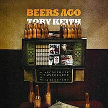 Beers Ago - Toby Keith