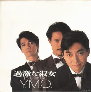 SEE-THROUGH - YELLOW MAGIC ORCHESTRA