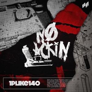 NO LACKIN - 1PLIKÉ140