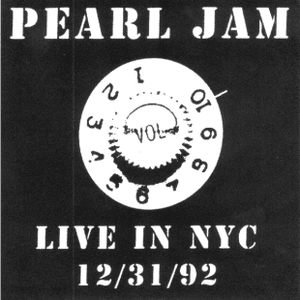 Alive (Live December 31, 1992, New York, NY) - Pearl Jam