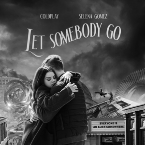 Coldplay & Selena Gomez - Let Somebody Go (ترجمه‌ی فارسی) - Lyrxo Farsi Translations (ترجمه‌ی فارسی)