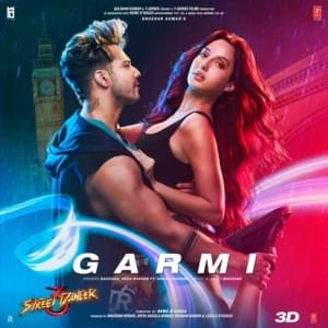 Garmi - Badshah & Neha Kakkar (Ft. Varun Dhawan)