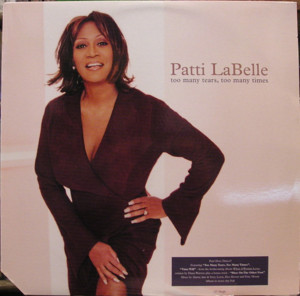 Too Many Tears, Too Many Times - Patti LaBelle