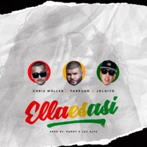 Ella Es Así - Chris Müller (Ft. Farruko & Jolgito)