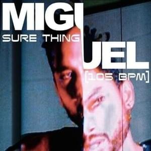 Sure Thing (slowed + reverb) - Miguel