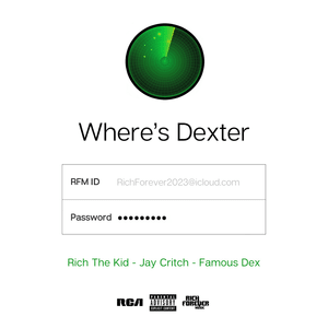 Where’s Dexter - Rich The Kid, Famous Dex & Jay Critch