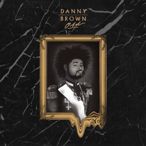 Dip - Danny Brown