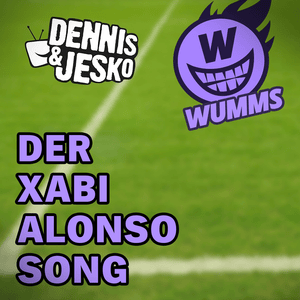 Der Xabi Alonso Song - Dennis & Jesko & WUMMS