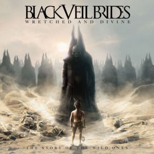 Wretched And Divine - Black Veil Brides