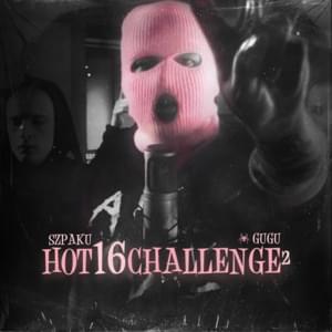 Szpaku - #Hot16Challenge2 [English Translation] - Lyrxo English Translations