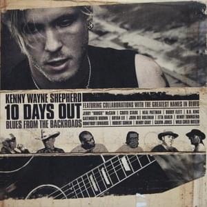 Tears Came Rollin’ Down - Kenny Wayne Shepherd