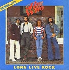 Long Live Rock - The Who