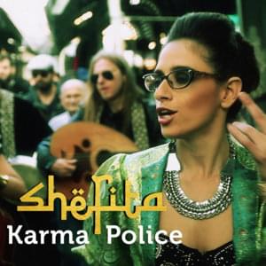 Karma Police - Shefita - שפיטה