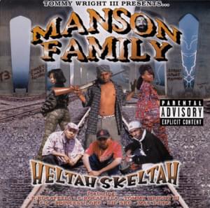 Gotta Pack Steel - Manson Family