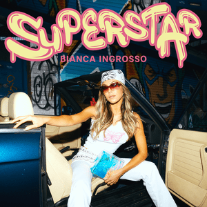 Superstar - Bianca Ingrosso