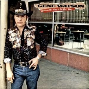 Down Here On My Knees - Gene Watson