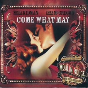 Come What May - Nicole Kidman & Ewan McGregor