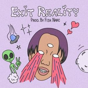 EXIT REALITY?✌?™️ - Cold Hart