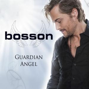 Guardian Angel - Bosson