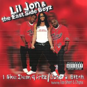 I Like Dem Girlz - Lil Jon & The East Side Boyz