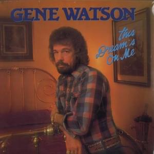 This Torch That I Carry For You - Gene Watson