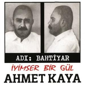 Kaçak Ve Anne - Ahmet Kaya