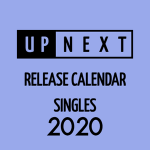 December 2020 Singles Release Calendar - UpNext Lyrxo