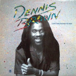 Get High On Your Love - Dennis Brown