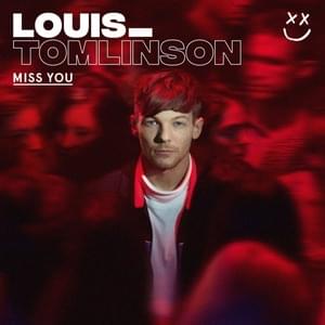 Miss You - Louis Tomlinson