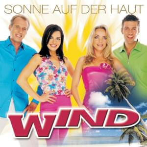 Lass die Sonne in dein Herz - Wind