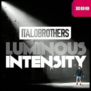 Luminous Intensity (Radio Edit) - ItaloBrothers