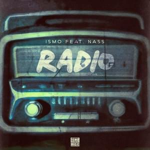 Radio - Ismo (Ft. Nass)