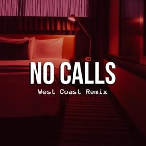 No Calls (West Coast Remix) - Adrian Milanio (Ft. Iamsu!, Nef The Pharaoh & RJ Suave)