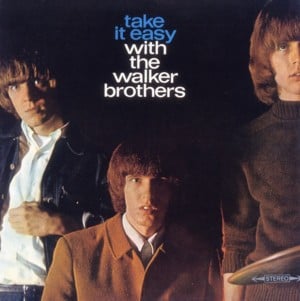 Here Comes the Night - The Walker Brothers