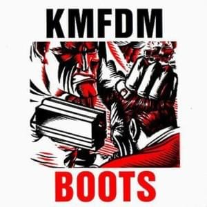 These Boots Are Made for Walkin’ (Bombs Remix) - KMFDM