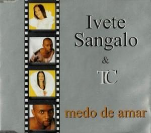 Medo de Amar (Remix) - Ivete Sangalo (Ft. Tó Cruz)