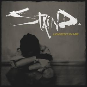 Lowest in Me - Staind