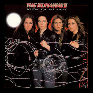 Gotta Get Out Tonight - The Runaways