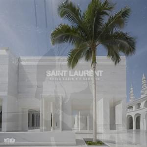 Saint Laurent - Robin Kadir (Ft. C.Gambino)