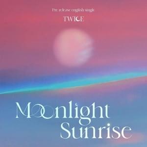 TWICE - MOONLIGHT SUNRISE (แปลภาษาไทย) - Lyrxo Thai Translations (แปลภาษาไทย)