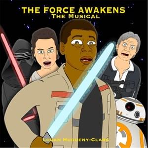 The Force Awakens: The Musical - ​​lhugueny