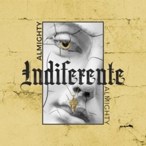 Indiferente - Almighty