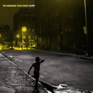 Hole In My Heart - The Airborne Toxic Event