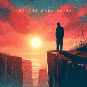 Ngayong Wala Ka Na - Agsunta (Ft. Agsunta)