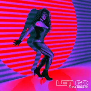 Let Go - Shea Couleé