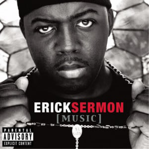 Ain’t No Future... 2001 - Erick Sermon