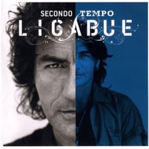 Metti in circolo il tuo amore - Ligabue