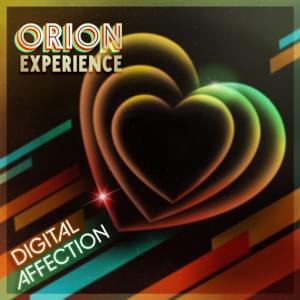 Digital Affection - The Orion Experience