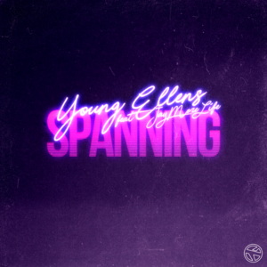 Spanning - Young Ellens (Ft. JayMoreLife)