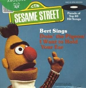 Doin’ The Pigeon - Bert (Sesame Street)